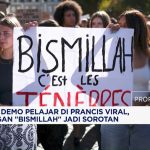 Slogan Bismillah Viral di Demo Prancis